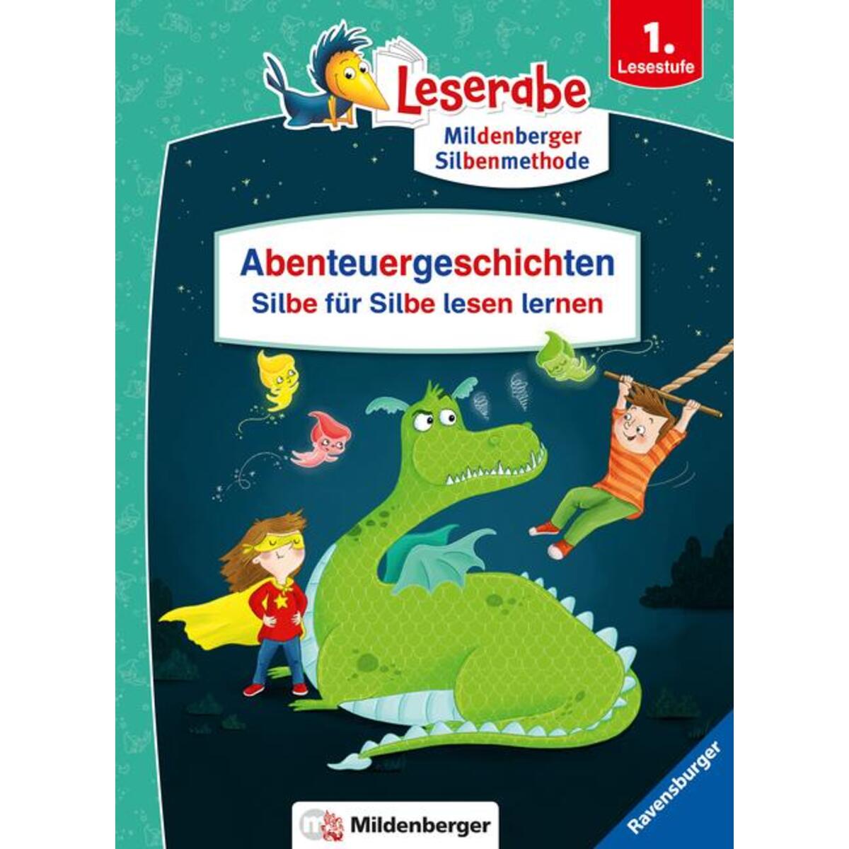 Abenteuergeschichten - Silbe für Silbe lesen lernen - Leserabe ab 1. Klasse - Er... von Ravensburger Verlag